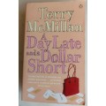 A day late and a dollar short by Terry McMillan