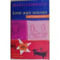 Love and houses by Marti Leimbach
