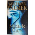 Miracle cure by Michael Palmer