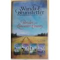 Brides of Lancaster County by Wanda E Brunstetter (4 novels in 1 volume)