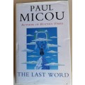 The last word by Paul Micou
