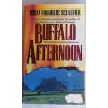 Buffalo afternoon by Susan Fromberg Schaeffer