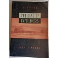 The land of empty houses by John L Moore