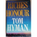 Riches and honour by Tom Hyman