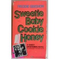 Sweetie baby cookie honey by Freddie Gershon