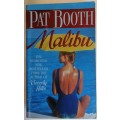 Malibu by Pat Booth