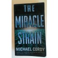 The miracle strain by Michael Cordy