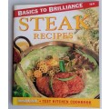 Basic to brilliance steak recipes