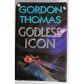 Godless Icon by Gordon Thomas