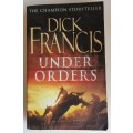 Under orders by Dick Francis