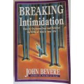 Breaking intimidation by John Bevere