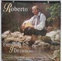 Roberto - Everything I do cd