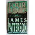 Four blind mice by James Patterson