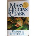 Daddy`s little girl by Mary Higgins Clark