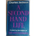 A second hand life by Charles Jackson