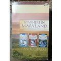 Mayhem in Maryland (three romance mysteries) by Candice Speare