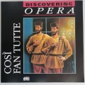 Discovering opera: Cosi Fan Tutte cd