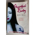 Shanghai baby by Wei Hui