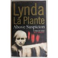 Above suspicion by Lynda La Plante