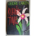 Killing time by Deidre Laiken