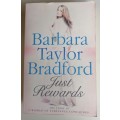Just rewards by Barbara Taylor Bradford