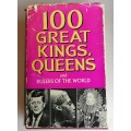 100 Great Kings, Queens and rulers of the world