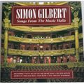 Simon Gilbert - Songs from the music halls cd