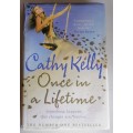 Once in a lifetime by Cathy Kelly