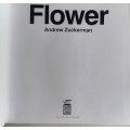 Flower by Andrew Zuckerman
