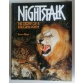 Nightstalk - The story of a Kruger pride by Bruce Aiken