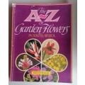 The a - z of garden flowers in South Africa by Kristo Pienaar