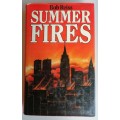 Summer fires by Bob Reiss