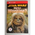 Star wars - What is a Wookiee