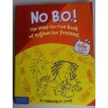No B. O. The head-to-toe book of hygiene for preteens
