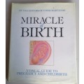 Miracle of birth