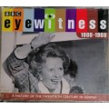 Eyewitness 1980-1989