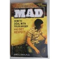 Mad, how to deal with your anger and get respect by James J Christ