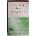 Creating true prosperity by Shakti Gawain - Audiobook on tapes.