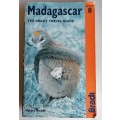 Madagascar The Bradt travel guide