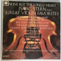 None but the lonely heart, Isaac Stern plays great violin favorites LP