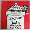Jacques Brel is alive and well and living in Paris LP
