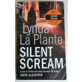 Silent scream by Lynda La Plante