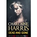 Books: DEAD AND GONE by Charlaine Harris (Book 9 in the Sookie Stackhouse / True Blood Series)
