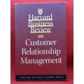 HARVARD BUSINESS REVIEW ON CUSTOMER RELATIONSHIP MANAGEMENT