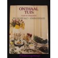 Onthaal Tuis, Nuut En Skeppend - Rita Van Der Walt, Johanna Winsauer, Kleur Fotos, H/Band, 263bl, A4