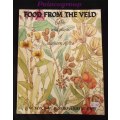 Food From The Veld - Edible Wild Plants Of Southern Africa, 400pg, Paperback, A4