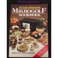 Die Suid-Afrikaanse Mikrogolf Kookboek, Shirley Guy and Marty Klinzman, 350 Resp, 152 Bl, Sagteband