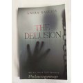 The Delusion - We All Have Our Demons, Laura Gallier, 321 Pg, Paper Back, +A5