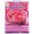 Fabulous - Fish and Seafood, Johna Blinn, Kitchen Tested Recipes,123 Recipes, 63 Pg, Paperback, A4