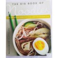 The Big Book Of Noodles, Full Colour Photo`s, +100 Recipes, 176 Pages, Paperback, +A4